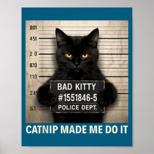 Gemaakte kattenkruid het kat humor grap poster