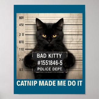 Gemaakte kattenkruid het kat humor grap poster