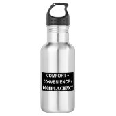 Gemak + Gemakkelijkheid = Gevoelloosheid Waterfles (Voorkant)