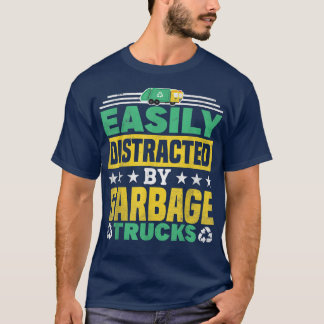 Gemakkelijk Afgeleid Door Afvalwagens Recycling T-shirt