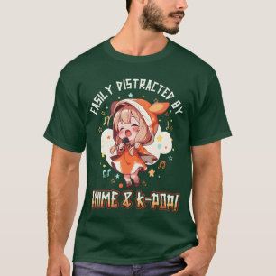 Gemakkelijk afgeleid door Anime en KPop grappig T-shirt