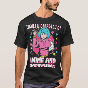 Gemakkelijk afgeleid door anime en schetsen t-shirt