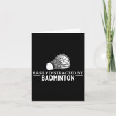 Gemakkelijk afgeleid door Badminton Shuttle Funny  Kaart (Voorkant)