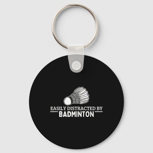 Gemakkelijk afgeleid door Badminton Shuttle Funny  Sleutelhanger (Voorkant)