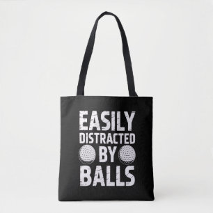 Gemakkelijk afgeleid door ballen Funny golf liefhe Tote Bag