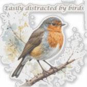 Gemakkelijk afgeleid door Birds Fun Quote Sticker (Voorkant)