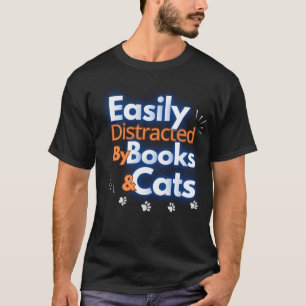 Gemakkelijk afgeleid door boeken en katten t-shirt