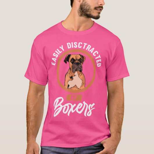 Gemakkelijk afgeleid door boksers t-shirt (Voorkant)