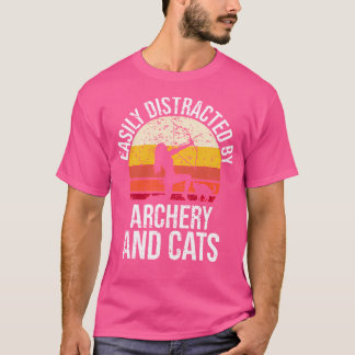 Gemakkelijk afgeleid door boogschieten en Cats Arc T-shirt