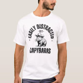 Gemakkelijk afgeleid door Capybaras T-shirt (Voorkant)
