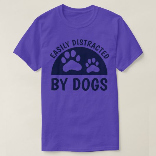 Gemakkelijk afgeleid door Dogs Funny dog leuke pup T-shirt (Design voorkant)