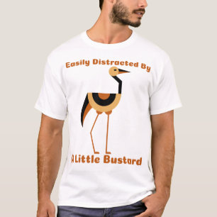 Gemakkelijk afgeleid door een Kleine Trap Vogelaar T-shirt