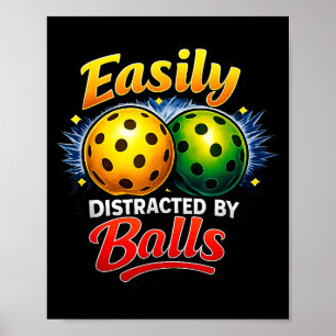 Gemakkelijk afgeleid door grappige pickleball-spel poster