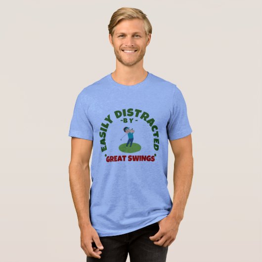 GEMAKKELIJK AFGELEID DOOR GROTE SWINGS GOLF HUMOR Tri-Blend SHIRT (Voorkant volledig)