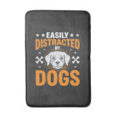 Gemakkelijk Afgeleid Door Honden Badmat (Voorkant Verticaal)