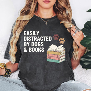 Gemakkelijk Afgeleid Door Honden & Boeken Design T-shirt