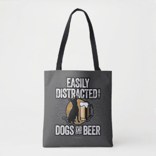Gemakkelijk Afgeleid door Honden en Bier Boodschap Tote Bag