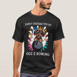 Gemakkelijk Afgeleid Door Honden En Bowling - Grap T-shirt