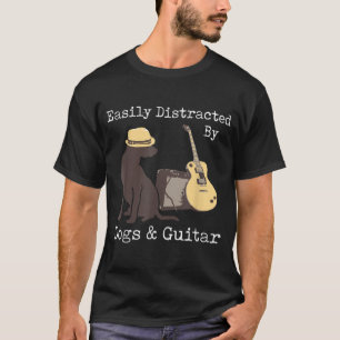 Gemakkelijk afgeleid door honden en gitaar Guitar  T-shirt