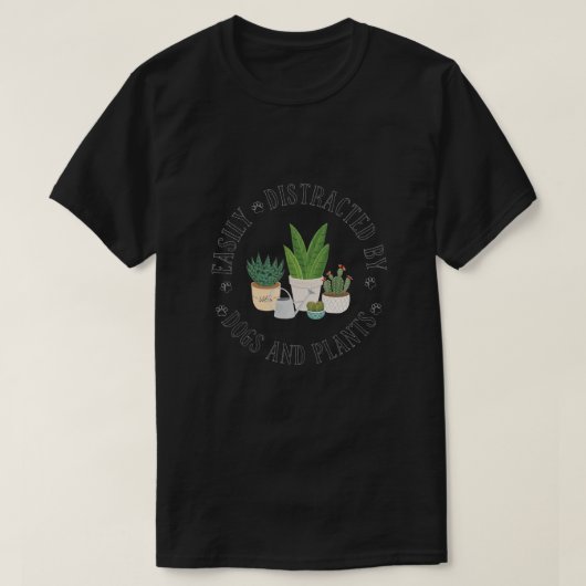 Gemakkelijk afgeleid door honden en Planten T-shirt (Design voorkant)