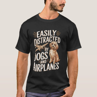 Gemakkelijk Afgeleid door Honden En Vliegtuigen Gr T-shirt