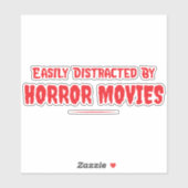 Gemakkelijk Afgeleid Door Horrorfilms Bloedrood Sticker (Vel)