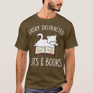 Gemakkelijk afgeleid door katten en boeken, liefhe t-shirt