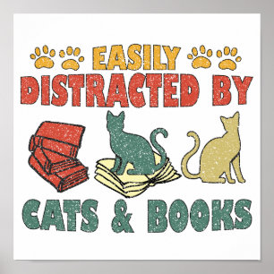 Gemakkelijk Afgeleid Door Katten En Boeken Poster