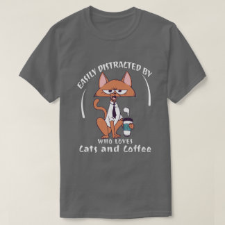 Gemakkelijk Afgeleid Door Katten En Koffie Funny C T-shirt