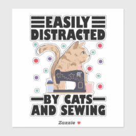 Gemakkelijk Afgeleid Door Katten En Naaien kattenl Sticker