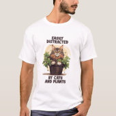Gemakkelijk afgeleid door katten en Planten T-shirt (Voorkant)
