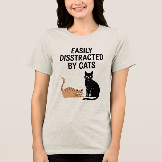 Gemakkelijk afgeleid door katten grappig citaat Tri-Blend shirt (Voorkant)