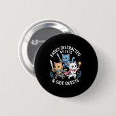 Gemakkelijk Afgeleid Door Katten & Nevenquests Fun Ronde Button 5,7 Cm (Voorkant /achterkant)