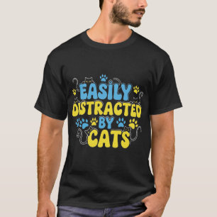 Gemakkelijk Afgeleid door Katten T-shirt