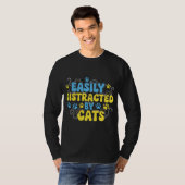 Gemakkelijk Afgeleid door Katten T-shirt (Voorkant volledig)