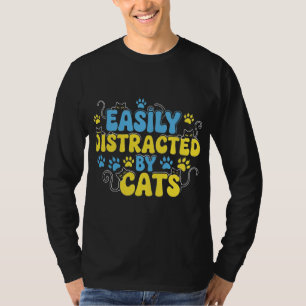 Gemakkelijk Afgeleid door Katten T-shirt