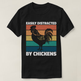 Gemakkelijk Afgeleid Door Kippen Boeren Liefhebber T-shirt
