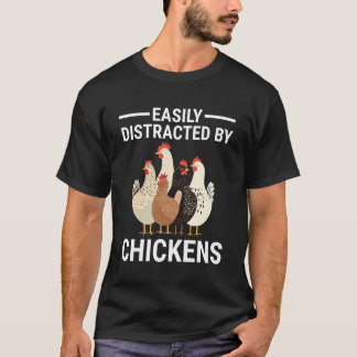 Gemakkelijk Afgeleid Door Kippen Funny Kippenliefh T-shirt