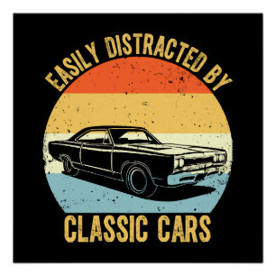 Gemakkelijk Afgeleid Door Klassieke Auto's Perfect Poster
