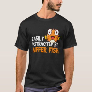 Gemakkelijk afgeleid door kogelvis kogelvis 2 t-shirt