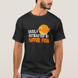 Gemakkelijk afgeleid door kogelvis t-shirt