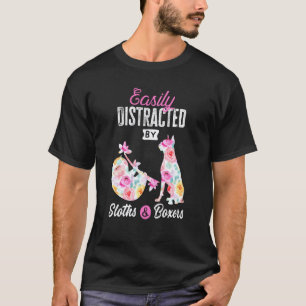 Gemakkelijk Afgeleid Door Luiaards En Boxers Hond T-shirt