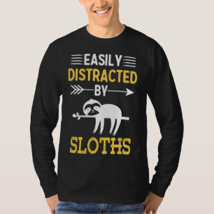 Gemakkelijk afgeleid door luiaards Grappige luiaar T-shirt