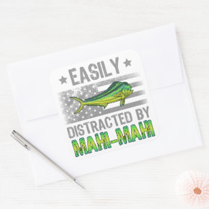 Gemakkelijk afgeleid door Mahi Mahi, Vissers Ameri Vierkante Sticker