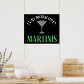 Gemakkelijk Afgeleid Door Martinis Poster (Keuken)