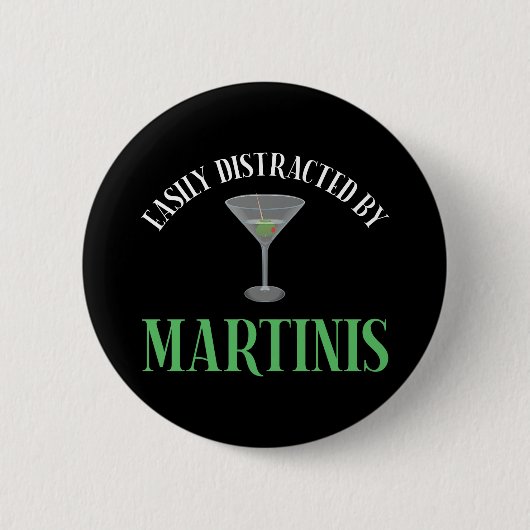 Gemakkelijk Afgeleid Door Martinis Ronde Button 5,7 Cm (Voorkant)