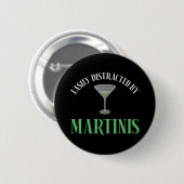 Gemakkelijk Afgeleid Door Martinis Ronde Button 5,7 Cm (Voorkant /achterkant)