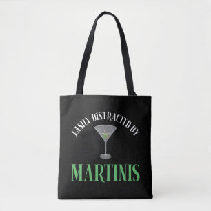 Gemakkelijk Afgeleid Door Martinis Tote Bag