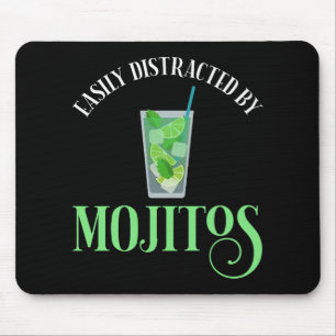 Gemakkelijk afgeleid door mojito's muismat