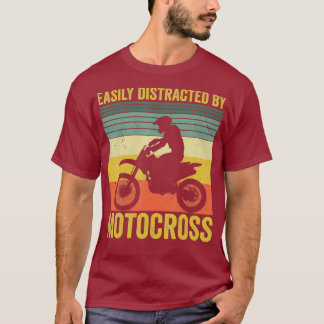 Gemakkelijk afgeleid door Motorcross Dirt Bike Fun T-shirt